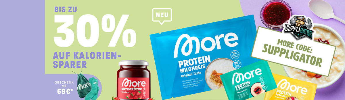Up to 30% off in the More Calorie-Saving Promotion + the launch of More Protein Milchreis Style and more!
