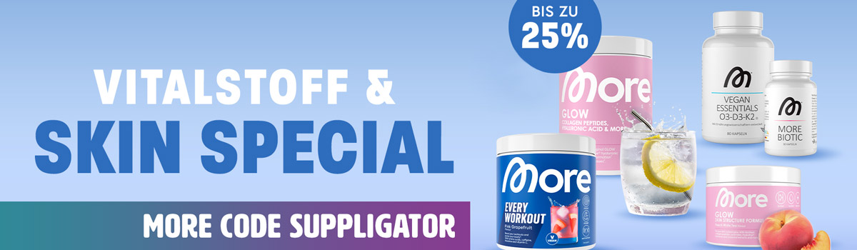 Up to 25% off in the More Vitalstoffe & Skin Structure Special promotion